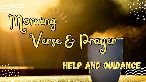 Uplifting Morning Verses and Prayers: Embrace the Day Ahead