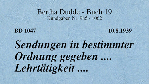 BD 1047 - SENDUNGEN IN BESTIMMTER ORDNUNG GEGEBEN .... LEHRTÄTIGKEIT ....