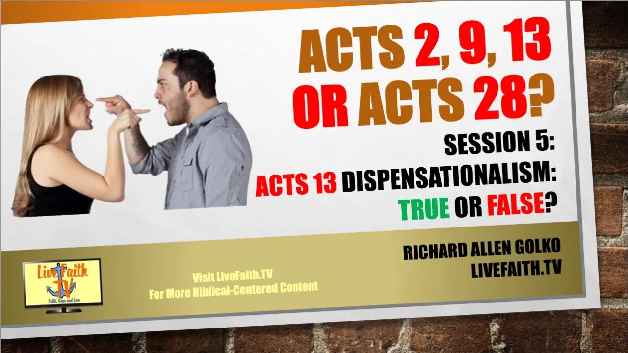 Acts 2, 9, 13, or 28? Session 5: Acts 13 Dispensationalism, Survey Continued in the Book of Acts