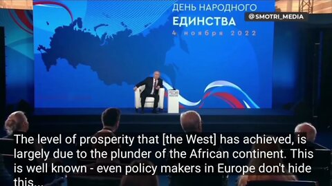 Putin : Europe plundered and enslaved most part of Africa