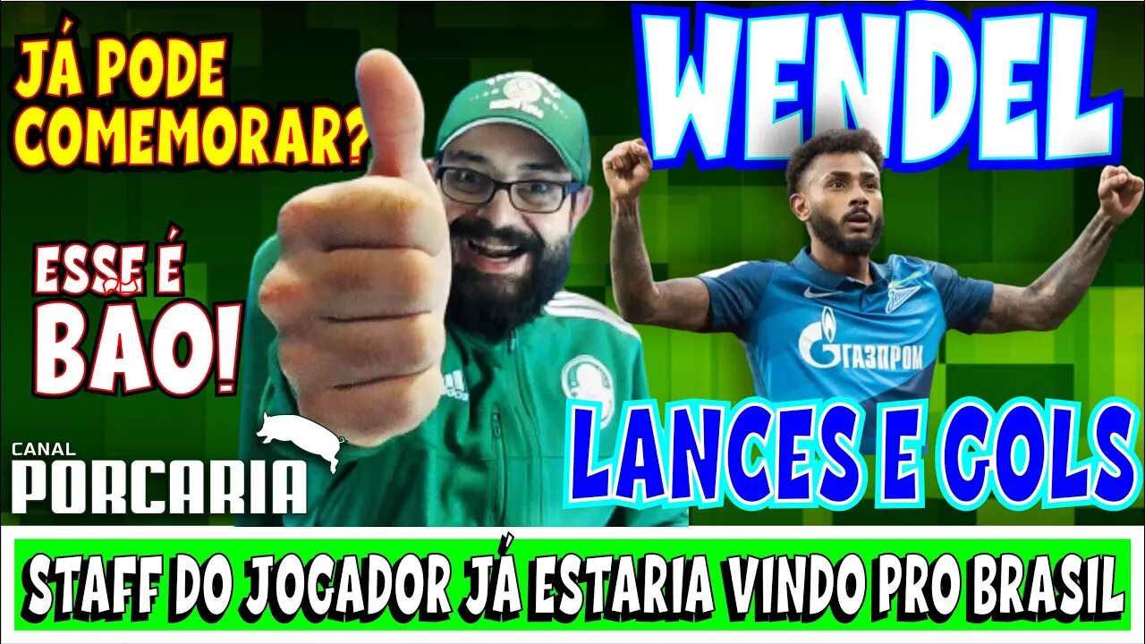 💥VOLANTE CHEGANDO?👍 WENDEL PRÓXIMO DE SER O NOVO REFORÇO DO VERDÃO! - LANCES E GOLS