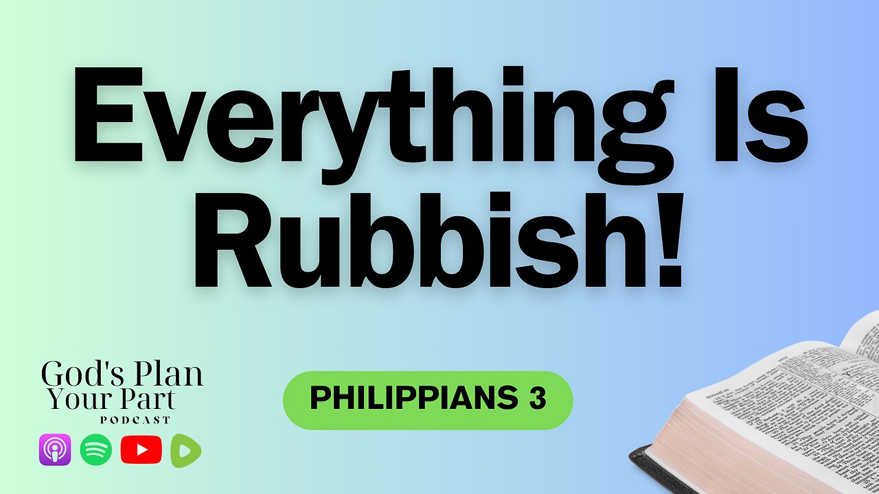 Philippians 3 | Why Paul Calls His Achievements "Rubbish"