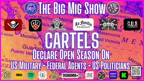 Cartels Declare Open Season On US Military, Federal Agents, & US Politicians