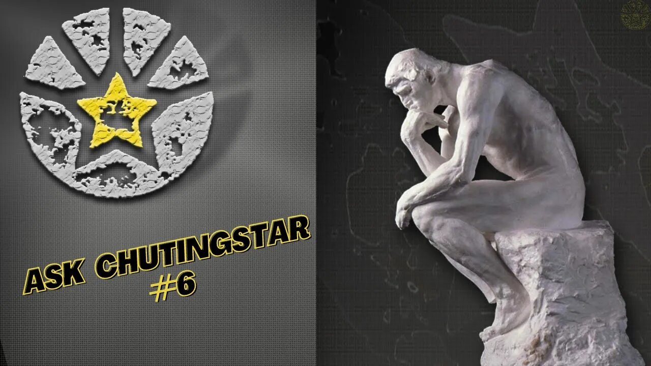 Ask ChutingStar #6