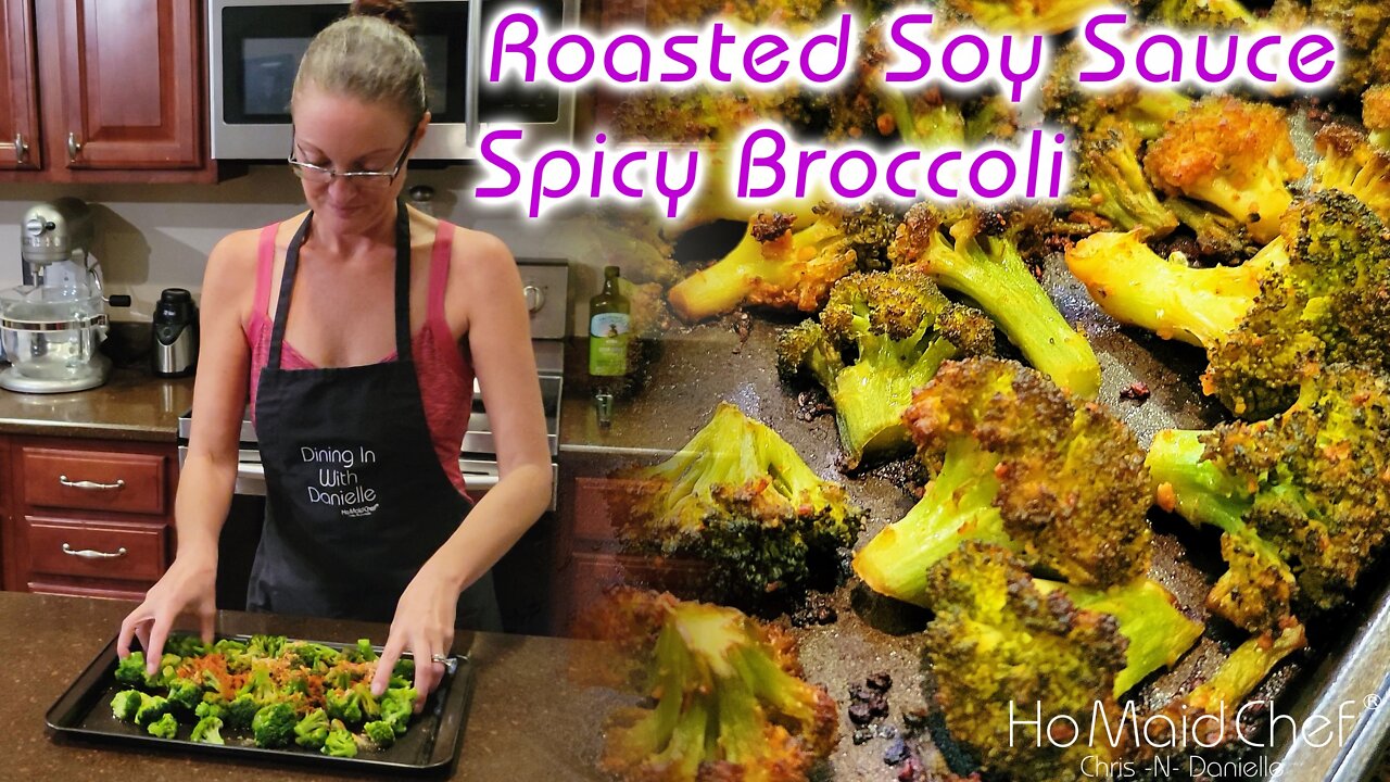 Roasted Soy Sauce Spicy Broccoli | Dining In With Danielle