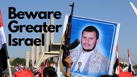 Beware Greater Israel