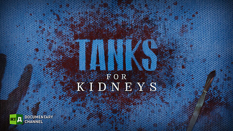 Tanks for Kidneys