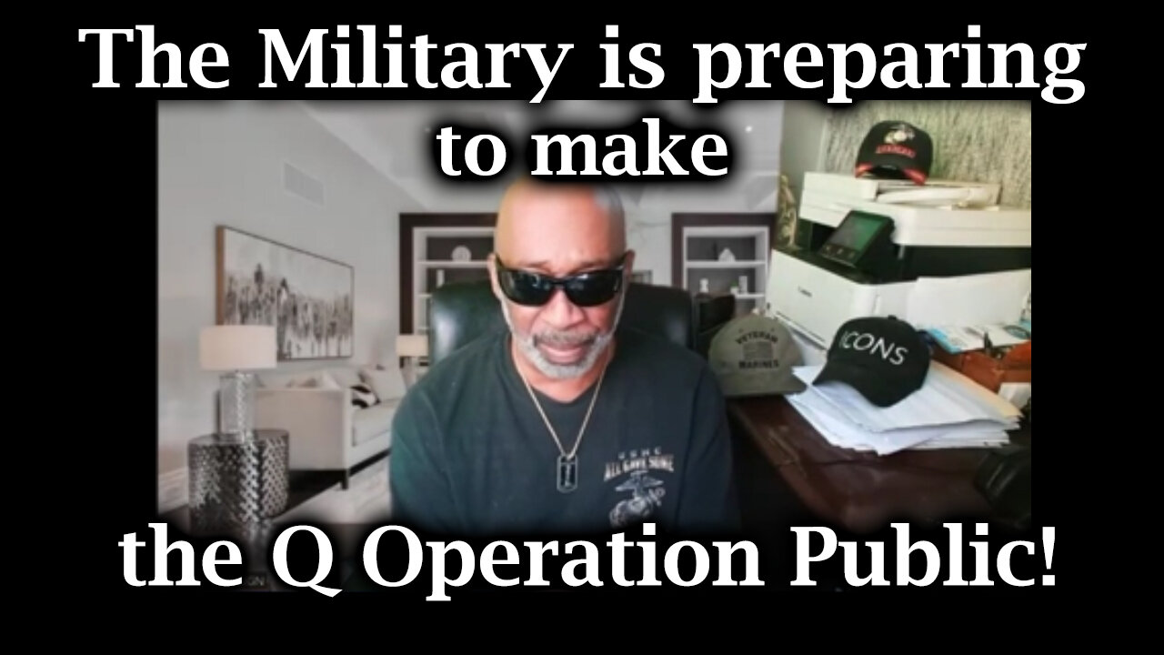 Sarge Major Aug 16 - The Military is preparing to make the Q Operation public!