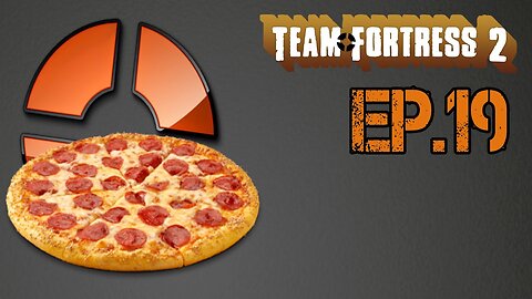 TailslyMoxPlays Team Fortress 2[Ep.19] Pizza longer times