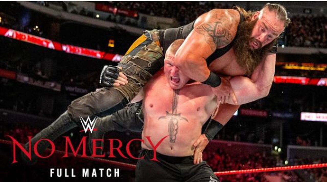 FULL MATCH — Brock Lesnar vs. Braun Strowman: No Mercy 2017