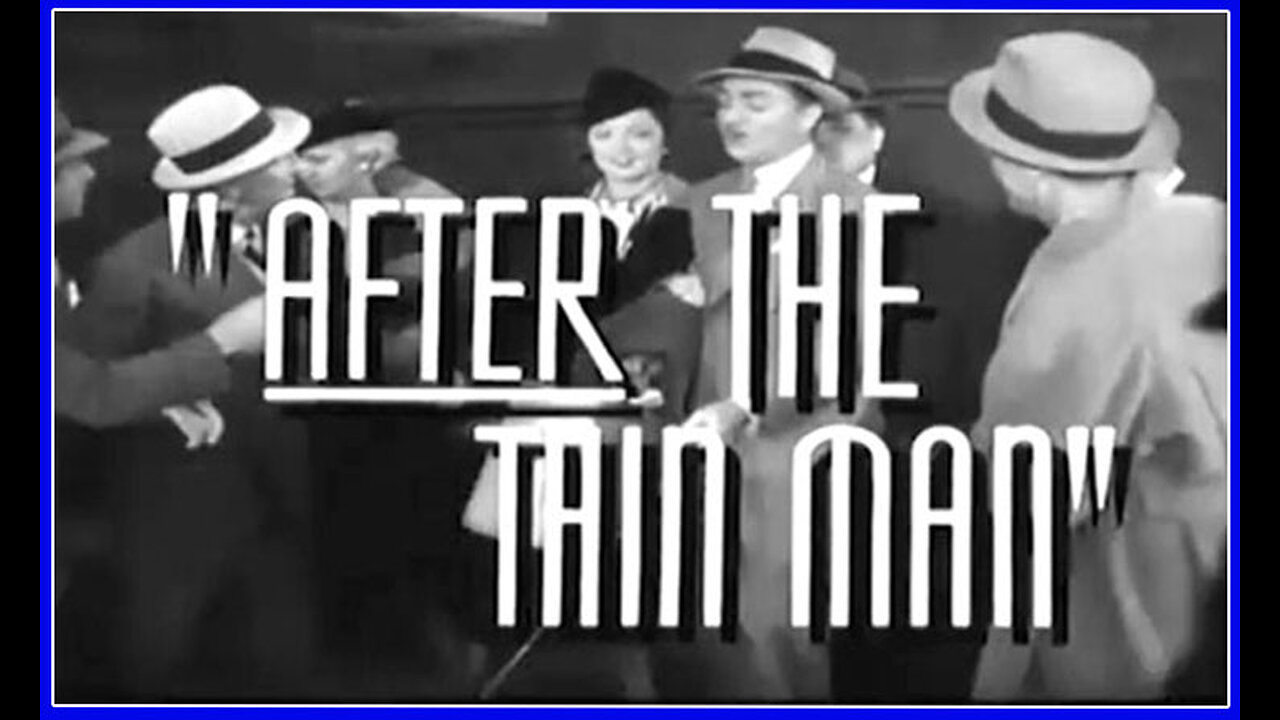 After The Thin Man (Movie Trailer) 1936