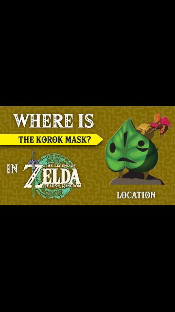 Where is the Korok Mask In The Legend of Zelda: Tears of the Kingdom