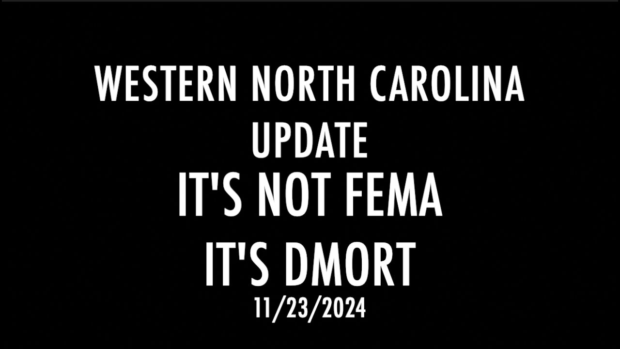 IT'S NOT FEMA IN WESTERN NORTH CAROLINA - IT'S DMORT