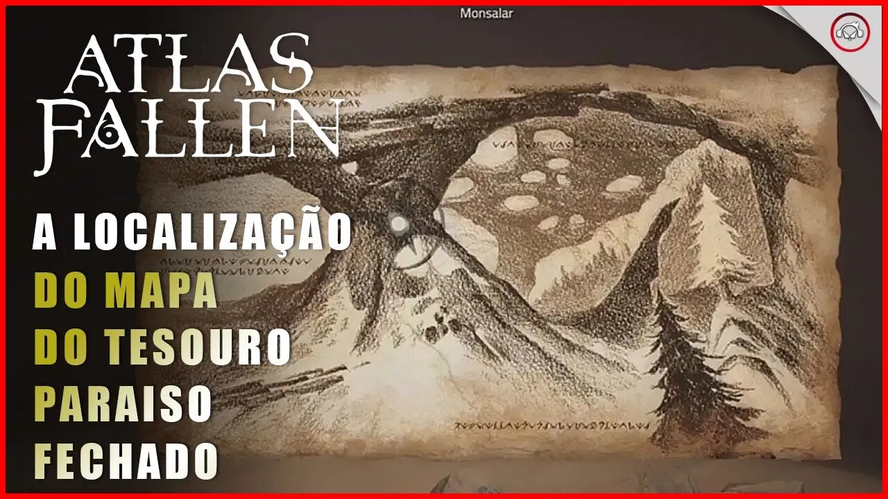 Atlas Fallen, A localização do mapa do tesouro Paraiso Fechado | super-Dica