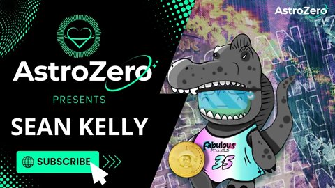 AstroZero NFT Artist Spotlight Ep. 1 - Sean Kelly