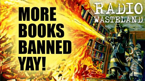 Book Banning... Yay???!!