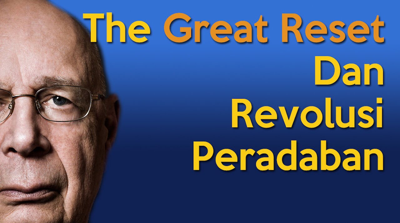 The GREAT RESET - Revolusi Peradaban Yang Terinspirasi Kuasa Gelap | New World Order #1