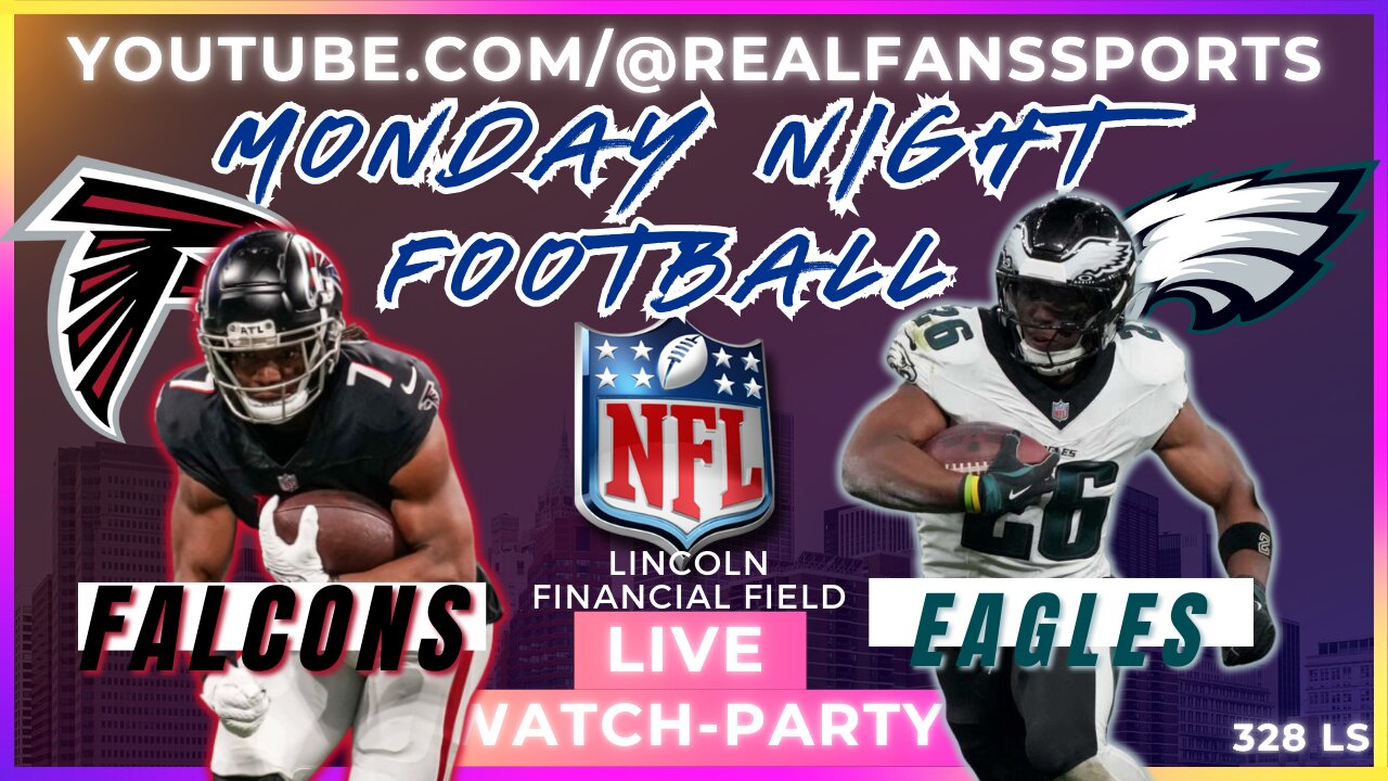 ATLANTA FALCONS @ PHILADELPHIA EAGLES || WATCH-PARTY LIVE | REAL FANS SPORTS