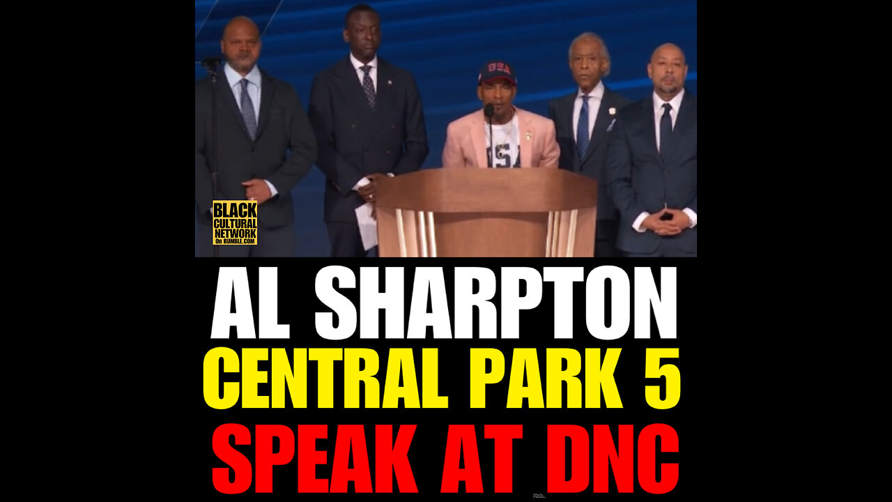 BCN #61 Rev. Al Sharpton was joined on stage by the Central Park 5