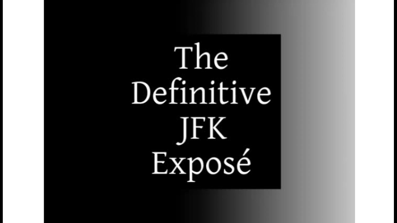 JFK Exposé 2024 Update - Part 1 of 4