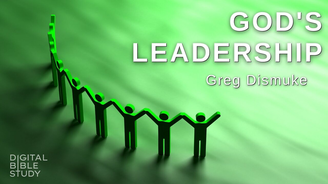 "The Leadership of God" - Greg Dismuke - CONNECT - 1/27/2022