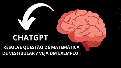 USANDO CHATGPT PARA RESOLVER QUESTÃO DE MATEMATICA DA FUVEST 2021