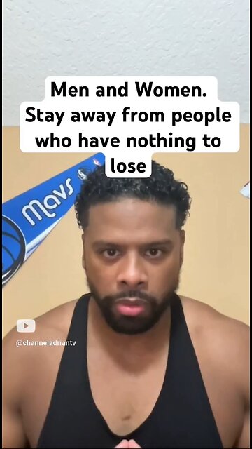 Men and Women. Stay away from people who have nothing to lose #shorts #success #motivation #goals