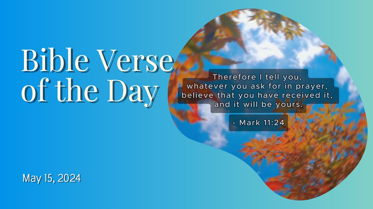 Bible Verse of the Day: May 15, 2024