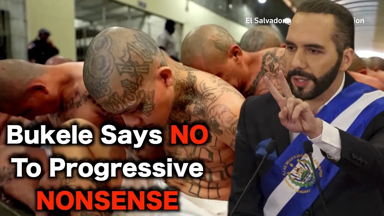 El Salvador Tells Woke Americans To SHUT UP