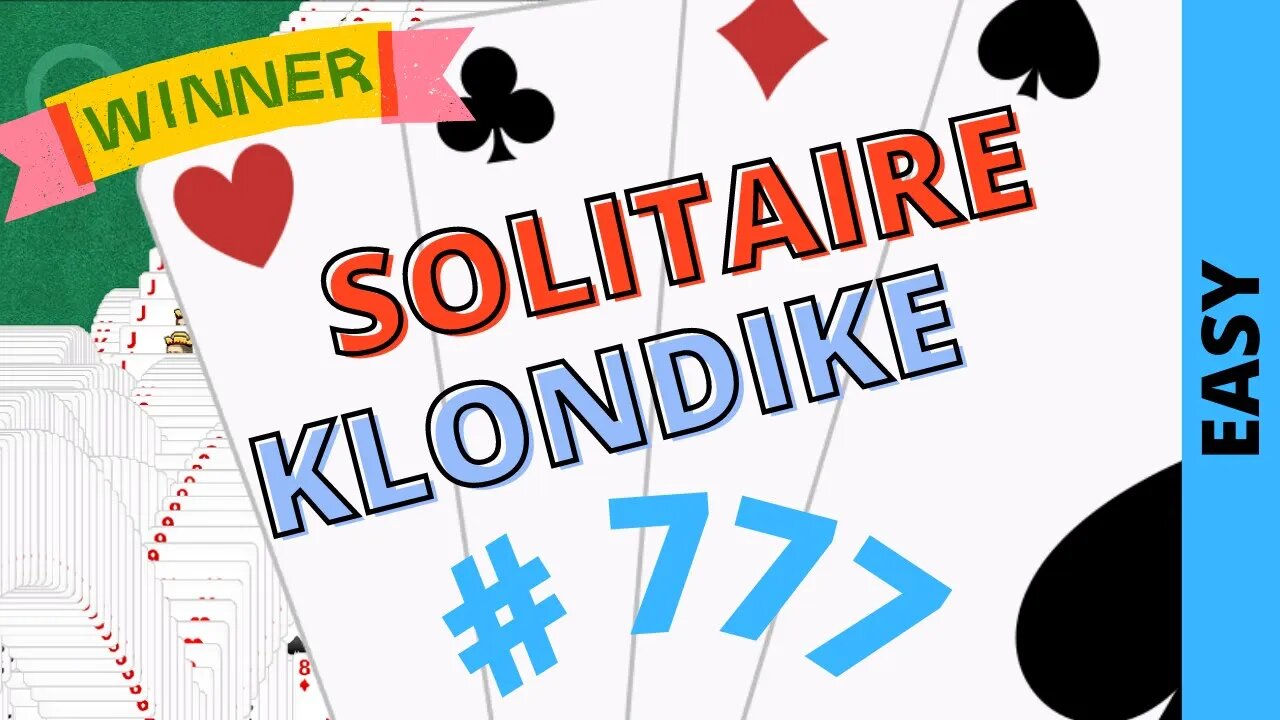 Microsoft Solitaire Collection - Klondike - EASY Level - # 777