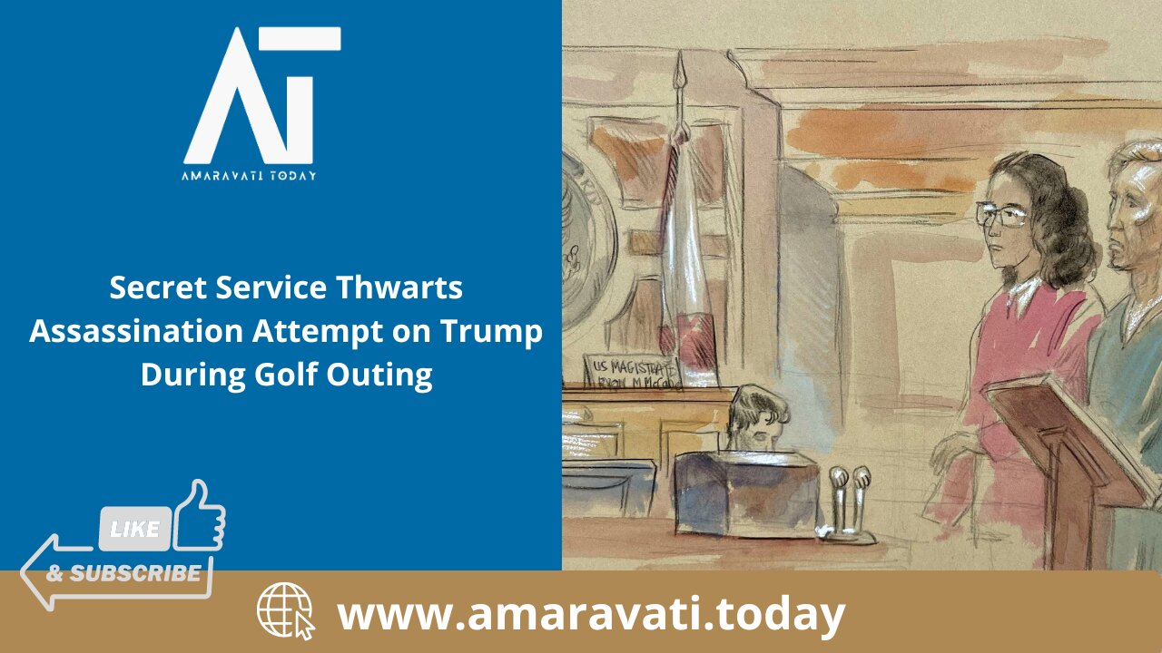 Secret Service Thwarts Assassination Attempt on Trump During Golf Outing | Amaravati Today