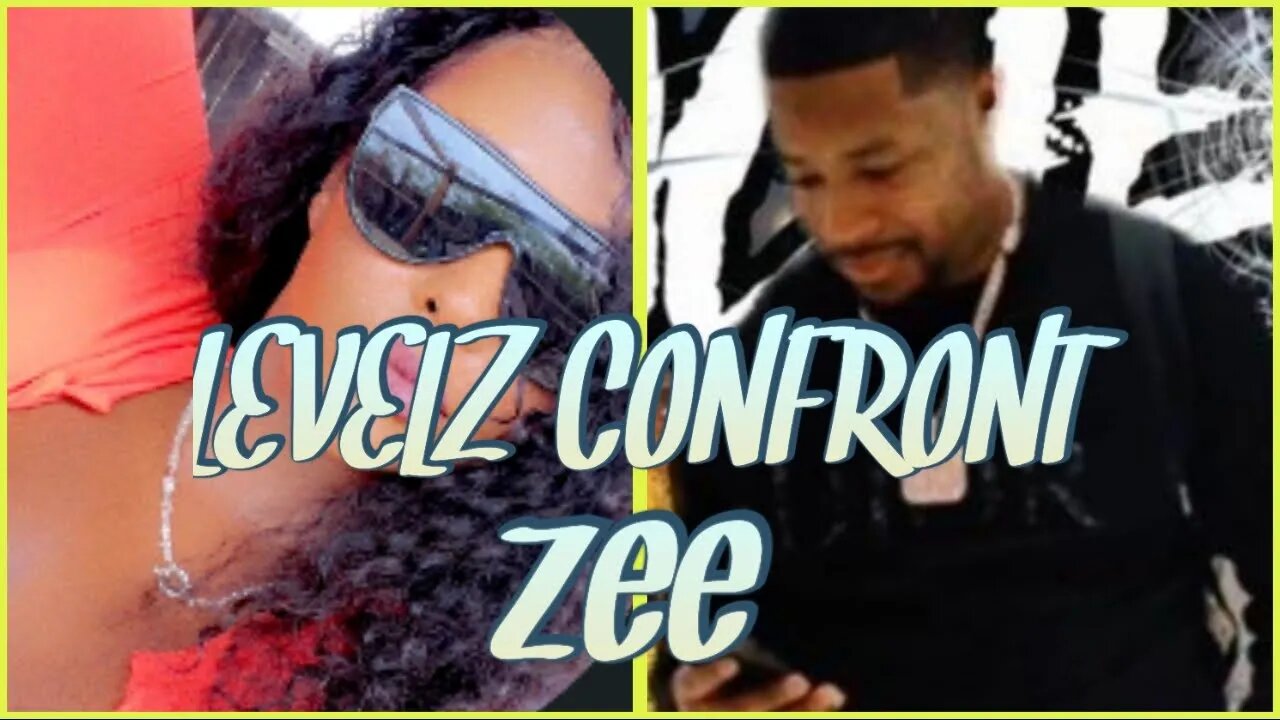 LEVELZ confront Zee