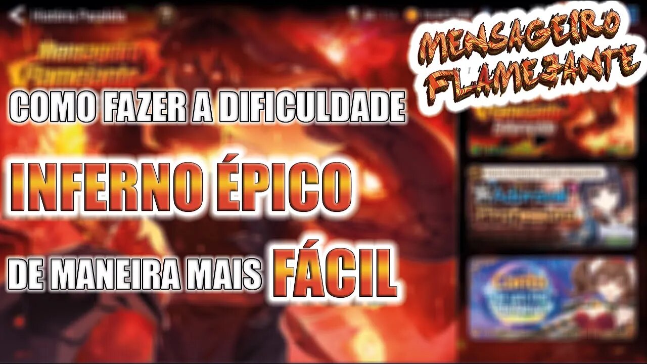 MENSAGEIRO FLAMEJANTE - EPIC HELL/INFERNO EPICO [EPIC SEVEN]