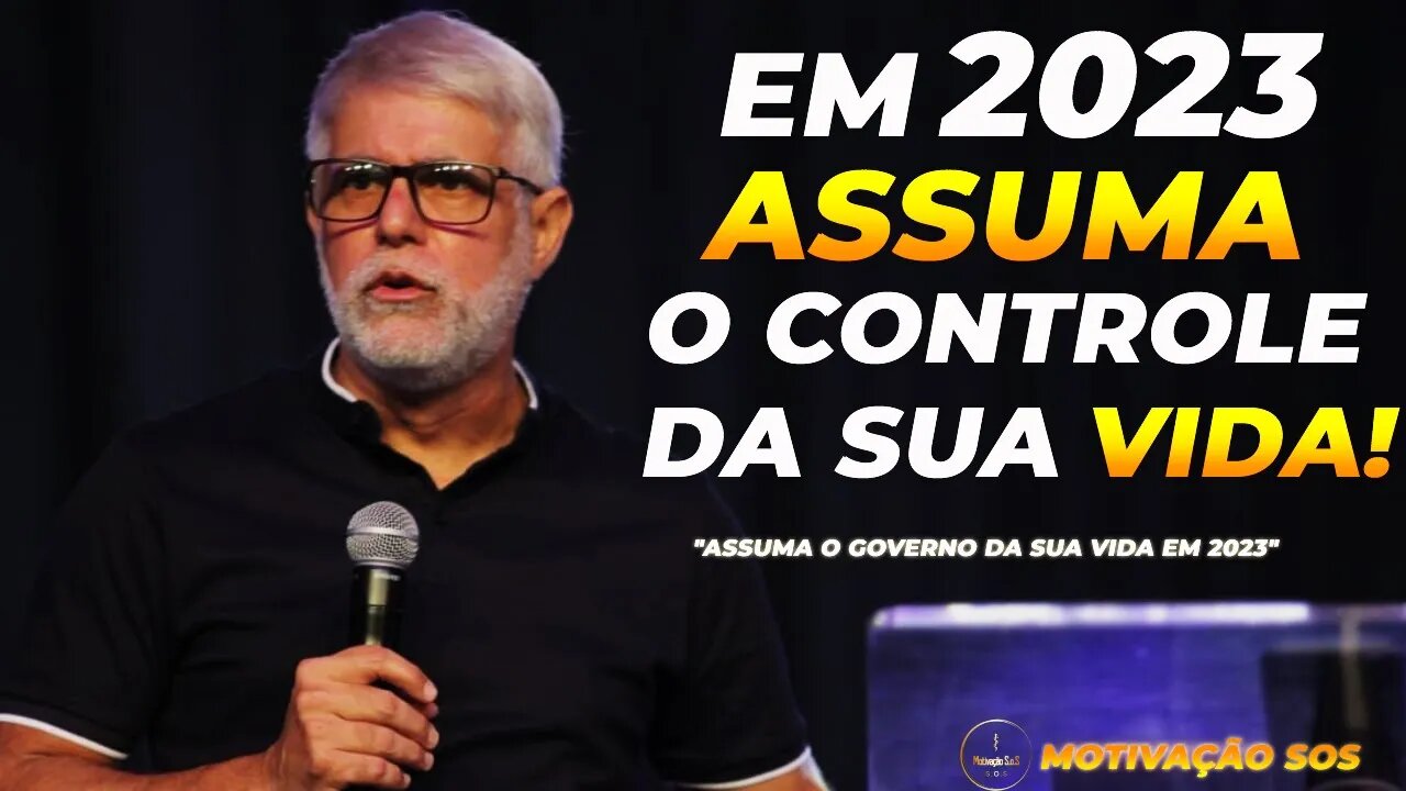 Assuma O Governo Da Sua Vida! | Pr Claudio Duarte (@motivacaosos)