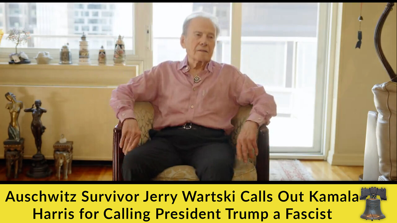 Auschwitz Survivor Jerry Wartski Calls Out Kamala Harris for Calling President Trump a Fascist