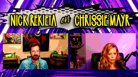 Nick Rekieta's Bobbing and Weaving on the Chrissie Mayr Podcast: A Dramatic Reading