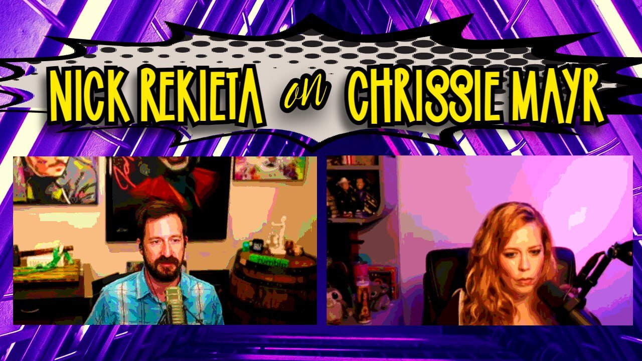 Nick Rekieta's Bobbing and Weaving on the Chrissie Mayr Podcast: A Dramatic Reading