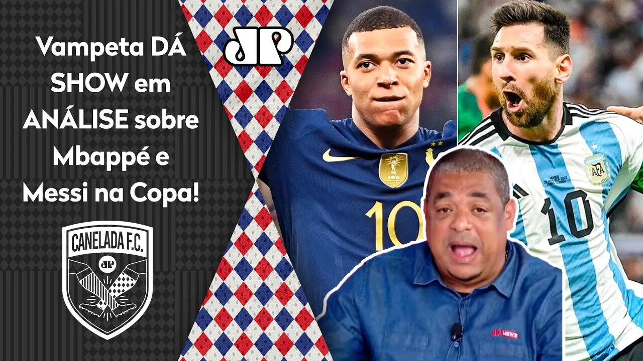 "VOCÊS VIRAM? O Mbappé, ao contrário do Messi, está..." Vampeta DÁ SHOW em ANÁLISE sobre a Copa!