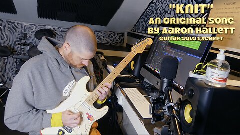 "Knit" an Original Song by Aaron Hallett Guitar Solo Excerpt
