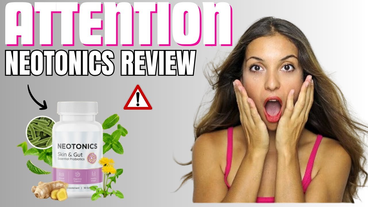 NEOTONICS ((📍ALERT!📍)) Neotonics Review - Neotonics Skin Health - Neotonics Reviews