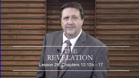 Revelation Lesson 28 Dr Jim Hastings