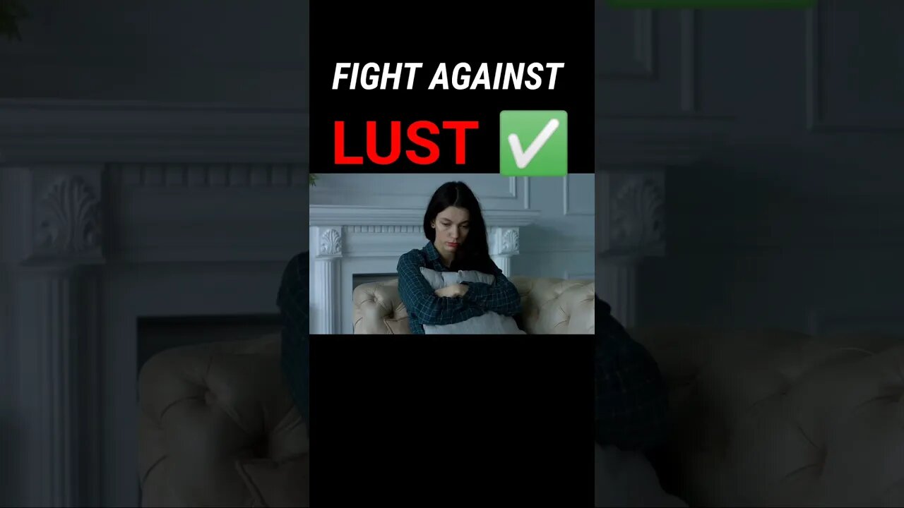 fight against lust #shortsyoutube #religion #shortsvideo #shorts #shortsfeed