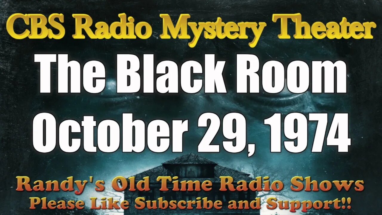 CBS Radio Mystery Theater The Black Room October 29, 1974