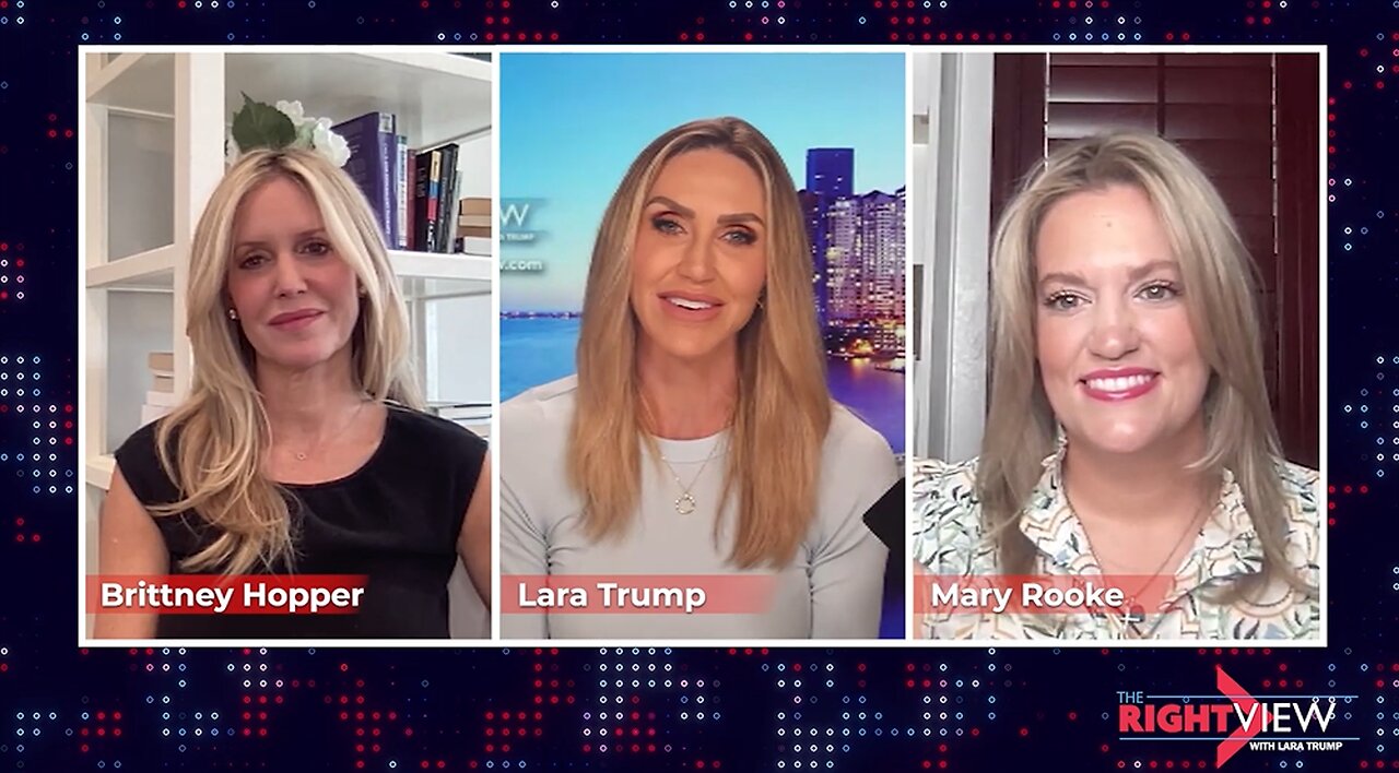 Lara Trump, Brittney Hopper, Mary Rooke