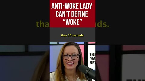 Anti-Woke Author Can't Define 'Woke'