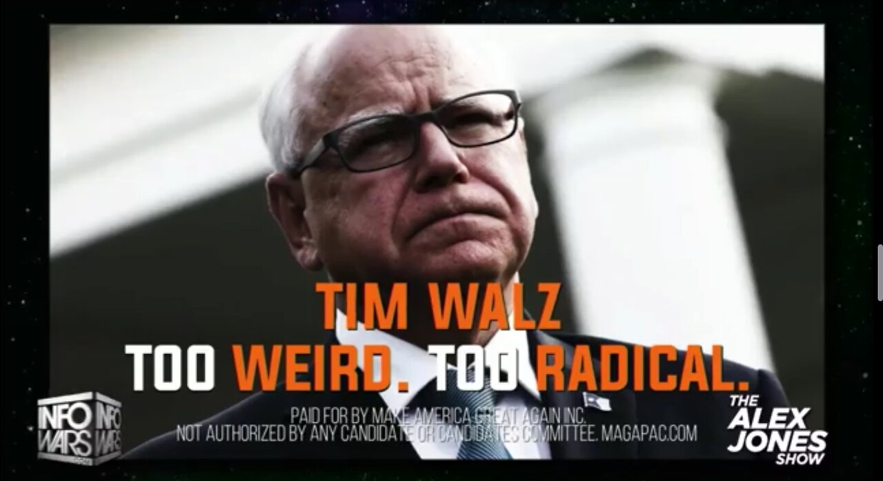 8 7 24 Alex Jones American's Learn How Radical Governor Tim Waltz Really Is