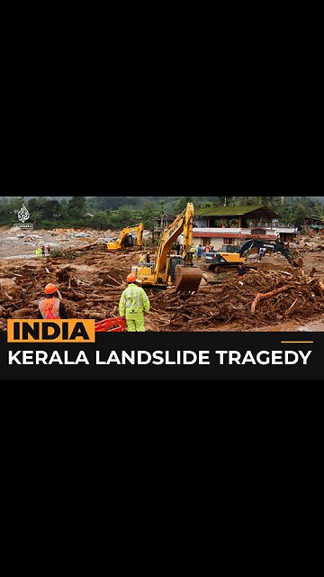 Hope fades for more survivors of landslide in India’s Kerala state | Al Jazeera NewsFeed| TP