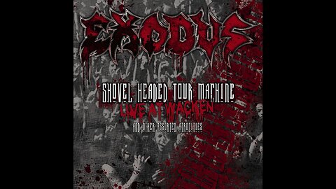 Exodus - Shovel Headed Tour Machine