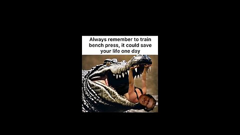 always benchpress as it just might save your life or take it