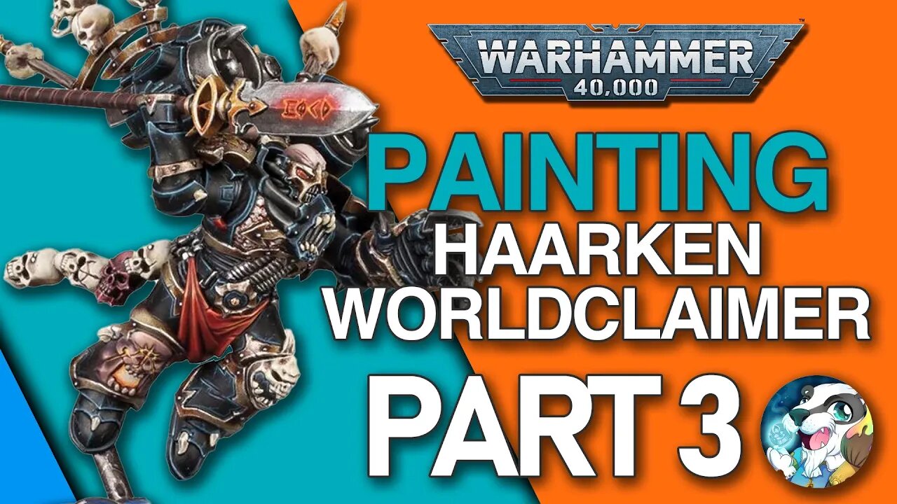 Painting HAARKEN WORLDCLAIMER! | Live Stream | Pt 3